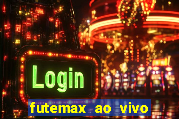 futemax ao vivo real madrid